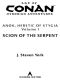 [Age of Conan Hyborian Adventures: Heretic of Stygia 01] • Scion of the Serpent · Anok, Heretic of Stygia Volume I